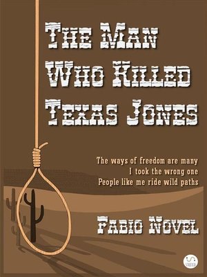 cover image of The Man Who Killed Texas Jones